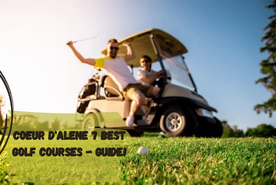 Top 7 Coeur d’Alene Golf Courses